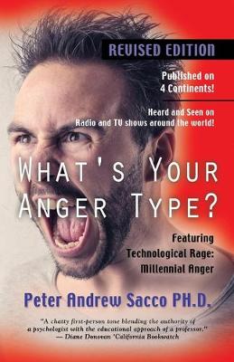 Cover of What's Your Anger Type? Revised Edition with Technological Rage