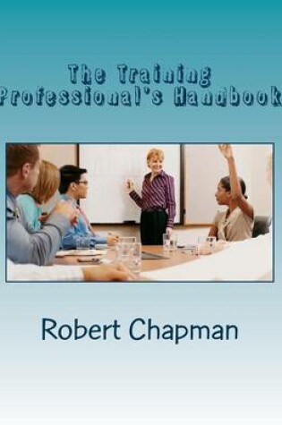 Cover of The Training Professional's Handbook