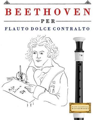 Book cover for Beethoven Per Flauto Dolce Contralto