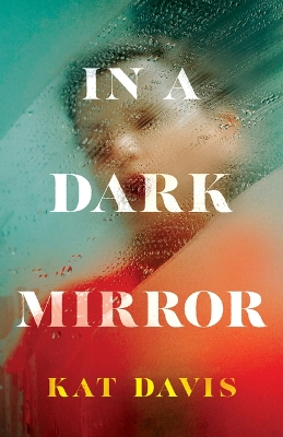 Book cover for In a Dark Mirror