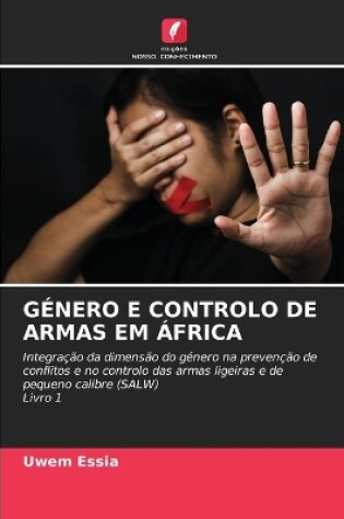 Cover of G�nero E Controlo de Armas Em �frica