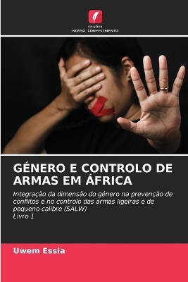 Book cover for G�nero E Controlo de Armas Em �frica