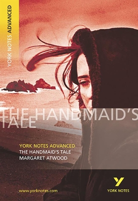 Book cover for The Handmaid's Tale: York Notes Advanced