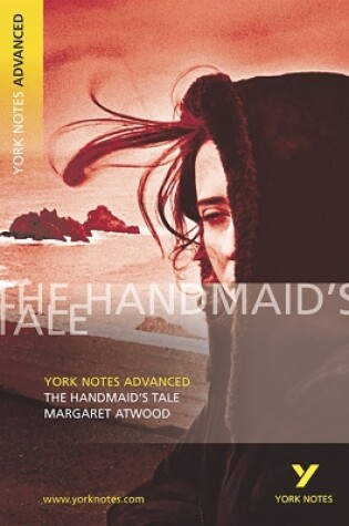 Cover of The Handmaid's Tale: York Notes Advanced