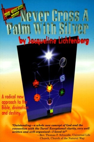 Cover of Never Cross a Palm with Silver