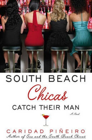 Cover of South Beach Chicas Catch Their Man