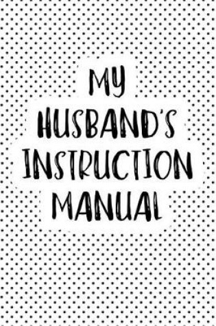 Cover of My Husband's Instruction Manual