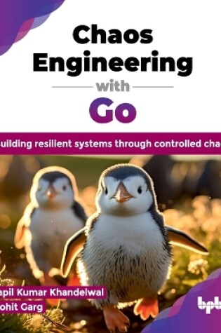 Cover of Chaos Engineering with Go