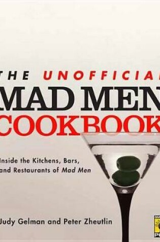 Cover of The Unofficial Mad Men Cookbook