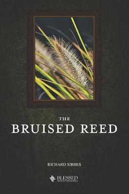 Book cover for The Bruised Reed (Illustrated)