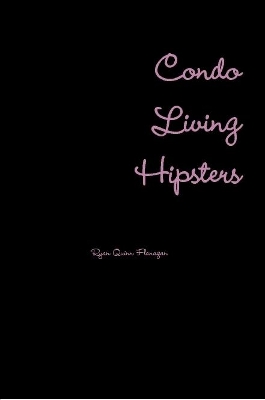 Book cover for Condo Living Hipsters