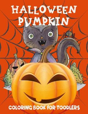 Book cover for Halloween pumpkin coloring book forToodlers