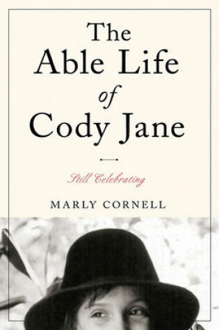 Cover of The Able Life of Cody Jane