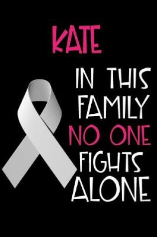 Cover of KATE In This Family No One Fights Alone