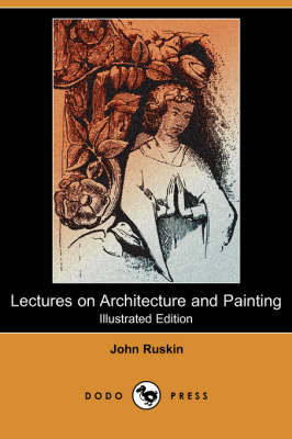 Book cover for Lectures on Architecture and Painting(Dodo Press)