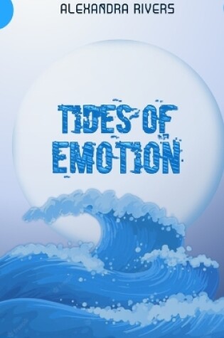 Cover of Tides of Emotion