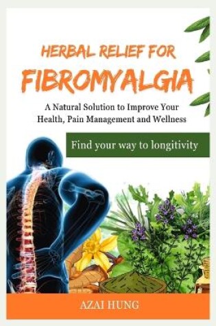 Cover of Herbal Relief for Fibromyalgia