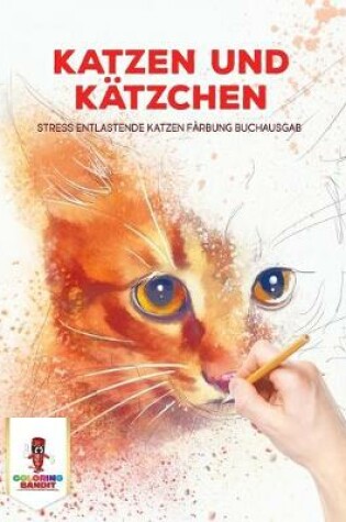 Cover of Katzen und Kätzchen