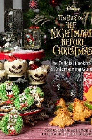 Cover of The  Nightmare Before Christmas: The Official Cookbook & Entertaining Guide