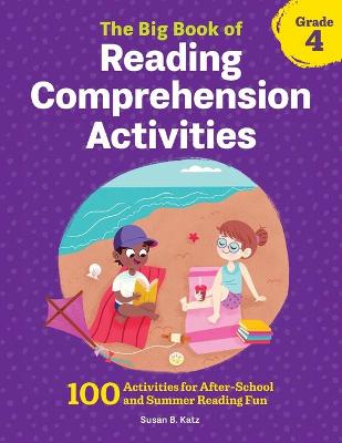 Book cover for The Big Book of Reading Comprehension Activities, Grade 4