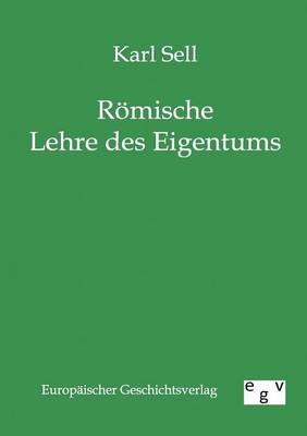 Book cover for Roemische Lehre des Eigentums