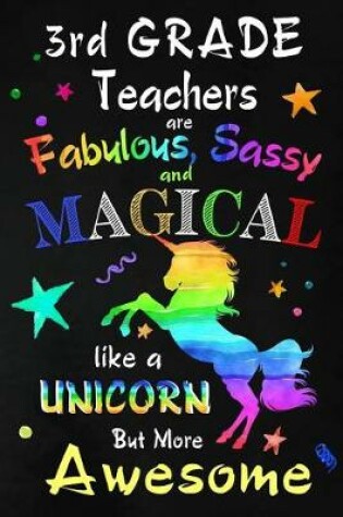 Cover of 3rd Grade Teachers are Fabulous, Sassy and Magical