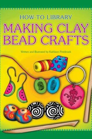 Cover of Making Clay Bead Crafts