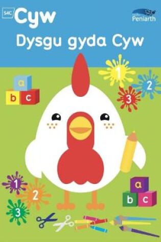 Cover of Dysgu gyda Cyw