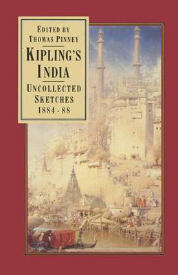Book cover for Kipling's India: Uncollected Sketches 1884-88