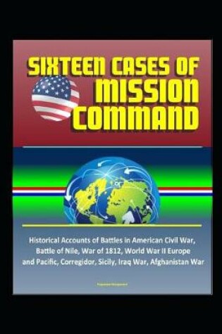 Cover of Sixteen Cases of Mission Command