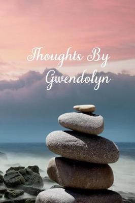 Book cover for Thoughts By Gwendolyn