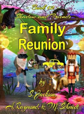 Book cover for Shadow and Friends Family Reunion