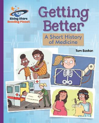 Book cover for Reading Planet - Getting Better: A Short History of Medicine - Purple: Galaxy