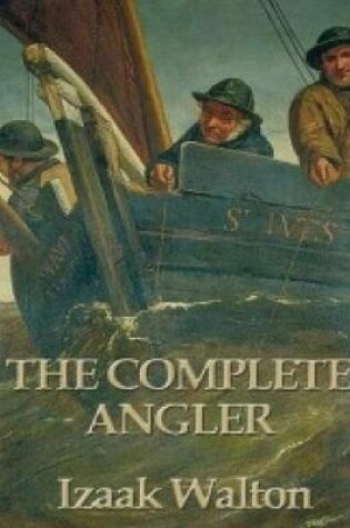 Cover of The Complete Angler (Annotated)