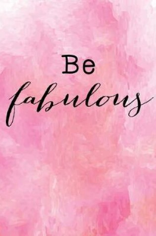 Cover of Be fabulous