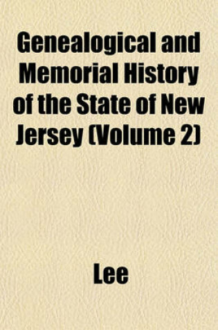 Cover of Genealogical and Memorial History of the State of New Jersey (Volume 2)