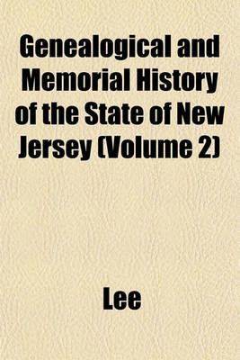 Book cover for Genealogical and Memorial History of the State of New Jersey (Volume 2)