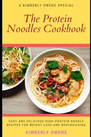 Cover of The Protein Noodles Cookbook