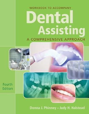 Book cover for Workbook (Book Only) for Phinney/Halstead's Dental Assisting: A Comprehensive Approach with CD