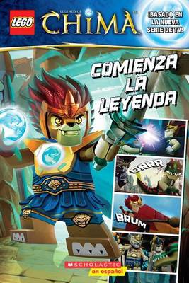 Book cover for Lego Las Leyendas de Chima: Comienza La Leyenda