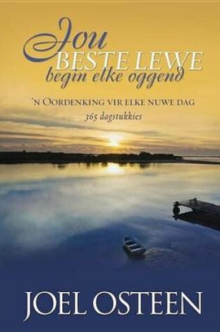 Cover of Jou Beste Lewe Begin Elke Oggend