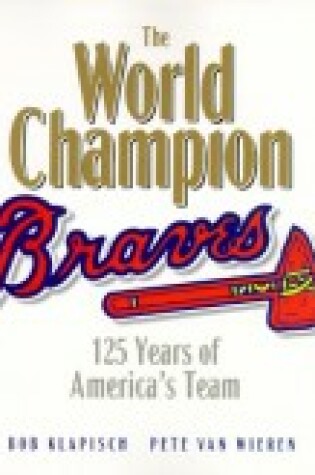 Cover of The World Champion Braves