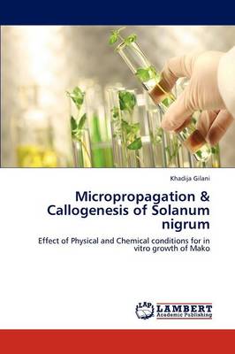 Book cover for Micropropagation & Callogenesis of Solanum Nigrum