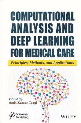 Book cover for Computational Analysis and Deep Learning for Medical Care