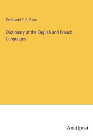 Cover of Dictionary of the English and French Languages