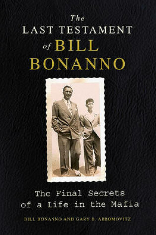 Cover of The Last Testament of Bill Bonanno