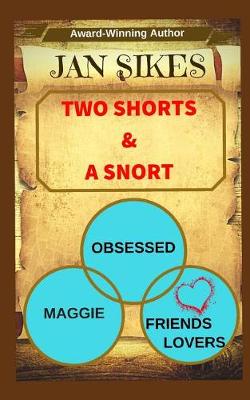 Book cover for Two Shorts and a Snort