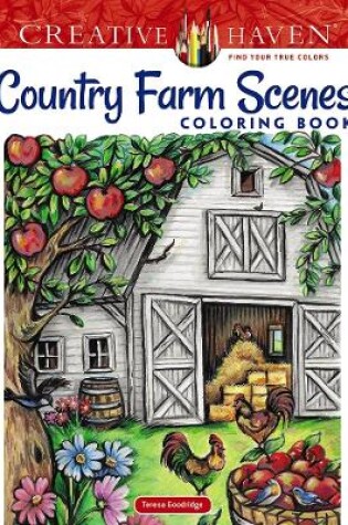 Cover of Creative Haven Country Farm Scenes Coloring Book