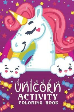 Cover of Unicorn Activity Coloring Book