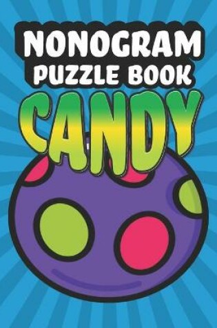 Cover of Nonogram Puzzle Book Candy